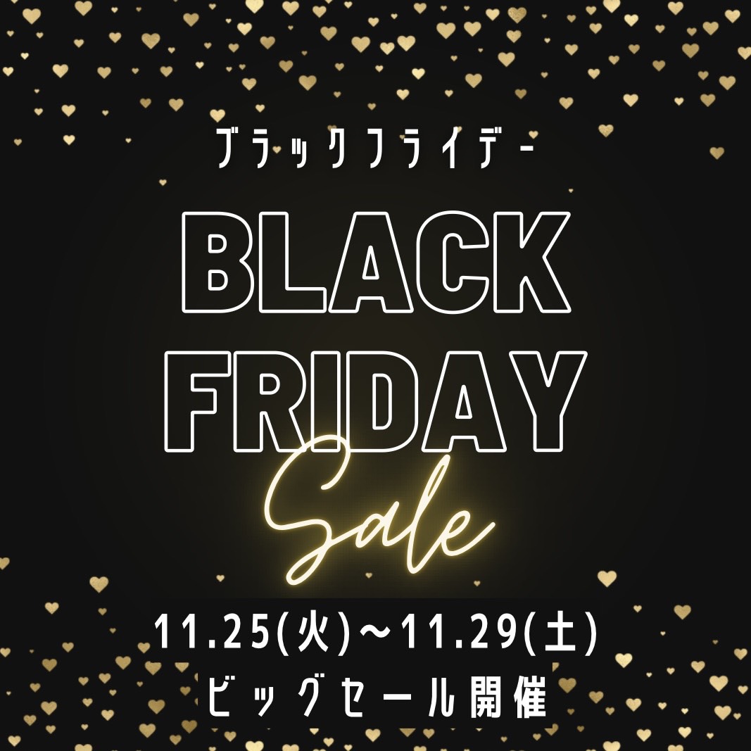 BLACK FRIDAY SALE!!